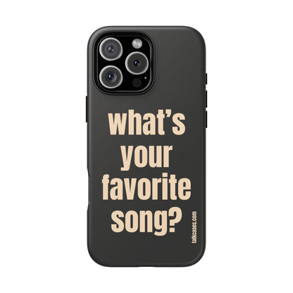 What's your favorite song?