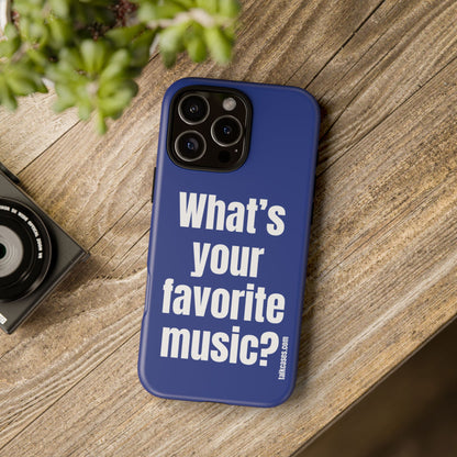 What's your favorite music?